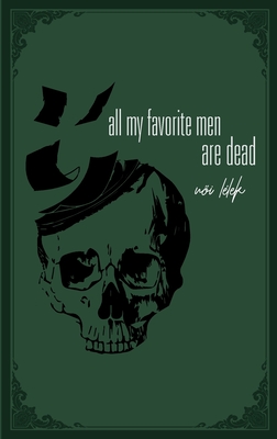 all my favorite men are dead: a healing book of pain By Női Lélek Cover Image