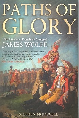 Paths of Glory: The Life and Death of General James Wolfe Cover Image