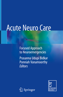 Acute Neuro Care: Focused Approach to Neuroemergencies Cover Image
