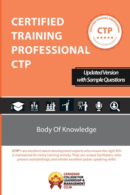 Certified Training Professional CTP Body of Knowledge By CCLM Canada Cover Image