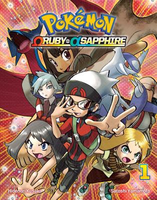 Pokémon Omega Ruby & Alpha Sapphire, Vol. 1 By Hidenori Kusaka, Satoshi Yamamoto (Illustrator) Cover Image