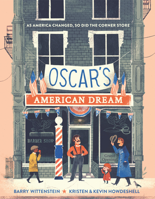 Oscar's American Dream By Barry Wittenstein, Kristen Howdeshell (Illustrator), Kevin Howdeshell (Illustrator) Cover Image