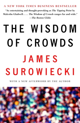 The Wisdom of Crowds By James Surowiecki Cover Image