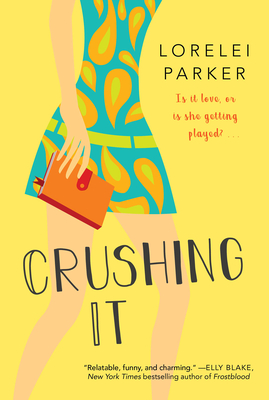 Crushing It (Paperback) | Hudson Booksellers