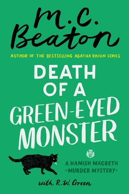 Cover for Death of a Green-Eyed Monster (A Hamish Macbeth Mystery #34)