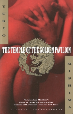 The Temple of the Golden Pavilion (Vintage International) By Yukio Mishima, Estate of Ivan Morris (Translated by) Cover Image