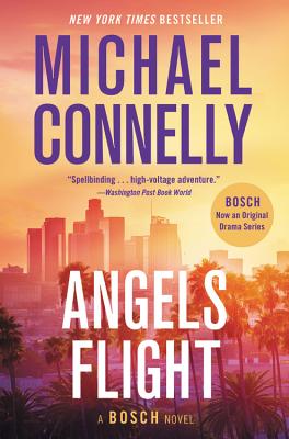 Angels Flight (A Harry Bosch Novel #6) By Michael Connelly Cover Image