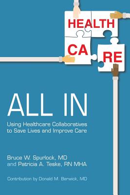 All In: Using Healthcare Collaboratives to Save Lives and Improve Care Cover Image