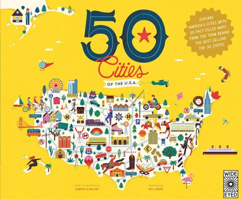 50 Cities of the U.S.A.: Explore America's cities with 50 fact-filled maps (Americana #4)