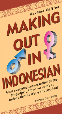 Making Out in Indonesian (Making Out Books)