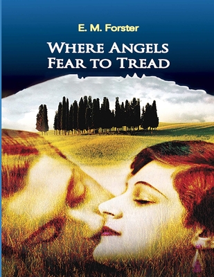 Where Angels Fear to Tread