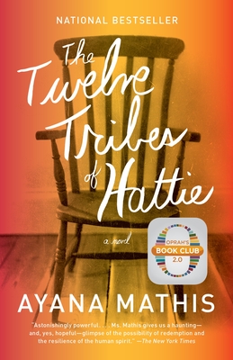 The Twelve Tribes of Hattie: Oprah's Book Club 2.0 (Vintage Contemporaries) Cover Image