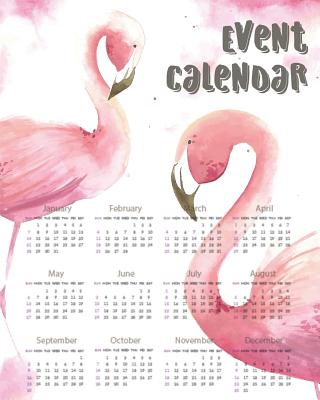 Event Calendar: Perpetual Calendar Record All Your Important Dates Date Keeper Christmas Card List for Birthdays Anniversaries & Celeb Cover Image