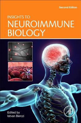 Insights to Neuroimmune Biology By Istvan Berczi (Editor) Cover Image