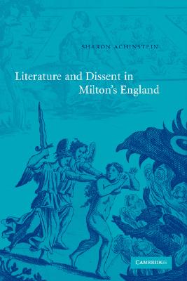 Literature and Dissent in Milton's England Cover Image