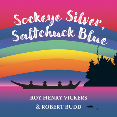 Sockeye Silver, Saltchuck Blue (First West Coast Books #3) Cover Image