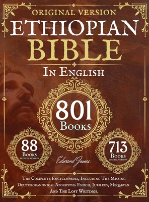 Complete Ethiopian Bible in English - Original Version - 88 Books By Edward Jones Cover Image