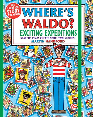 Where's Waldo? Exciting Expeditions: Play! Search! Create Your Own Stories! By Martin Handford, Martin Handford (Illustrator) Cover Image