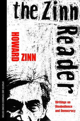 The Zinn Reader: Writings on Disobedience and Democracy Cover Image