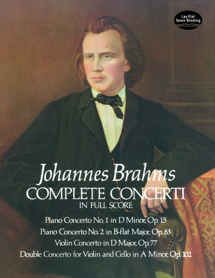 Complete Concerti in Full Score By Johannes Brahms Cover Image