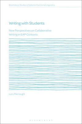 Writing with Students: New Perspectives on Collaborative Writing in Eap Contexts Cover Image