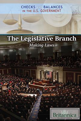 The Legislative Branch: Making Laws Cover Image