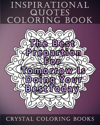 Inspirational Quotes Coloring Book: 20 Inspirational Quote Mandala