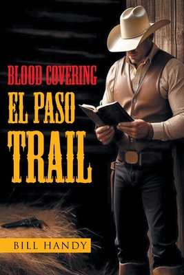 Blood Covering El Paso Trail Cover Image