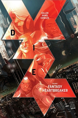 Die Volume 1: Fantasy Heartbreaker By Kieron Gillen, Stephanie Hans (Artist) Cover Image