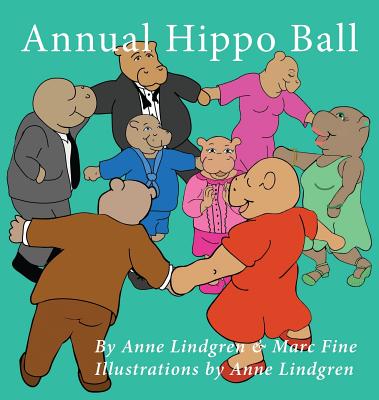 Annual Hippo Ball By Anne Lindgren, Marc J. Fine Cover Image