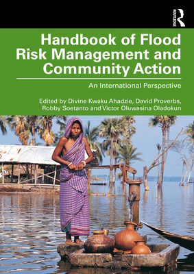 Handbook of Flood Risk Management and Community Action: An International Perspective Cover Image