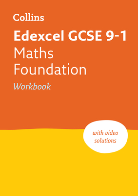 Edexcel GCSE 9-1 Maths Foundation Workbook: Ideal for home learning, 2022 and 2023 exams (Collins GCSE Grade 9-1 Revision) By A–Z Maps Cover Image
