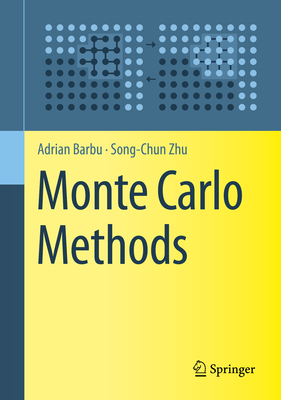 Monte Carlo Methods By Adrian Barbu, Song-Chun Zhu Cover Image