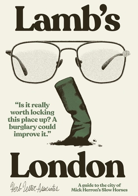 Lamb's London: A Guide to the City of Mick Herron's Slow Horses Cover Image