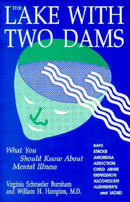 The Lake With Two Dams By Virginia Schroeder Burnham Cover Image