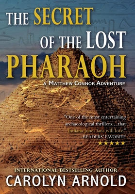 Cover for The Secret of the Lost Pharaoh (Matthew Connor Adventure #2)