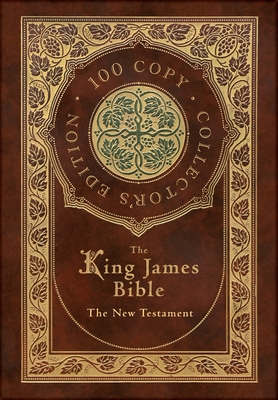 The King James Bible: The New Testament By King James Bible Cover Image