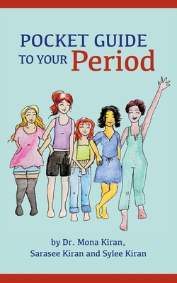 Pocket Guide to Your Period By Mona Kiran, Sarasee Kiran, Sylee Kiran Cover Image