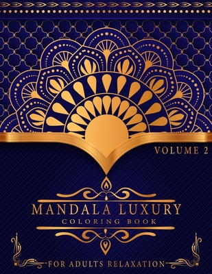 Mandala Coloring Book For Adults Stress Relief: A Simple Adults Coloring  Book For Meditation. Stress Relieving Mandala Designs For Adults Relaxation.  (Paperback)