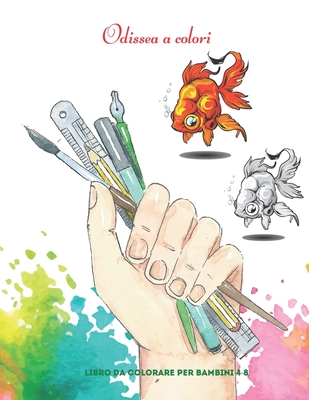 Odissea a colori - Libro da colorare per bambini 4-8: Disegni da colorare  educativi facili e divertenti di animali per bambini, ragazzi, ragazze,  scuo (Paperback)