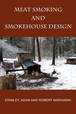 Meat Smoking And Smokehouse Design Cover Image