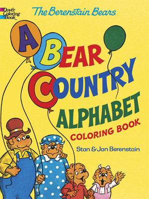 The Berenstain Bears -- A Bear Country Alphabet Coloring Book Cover Image