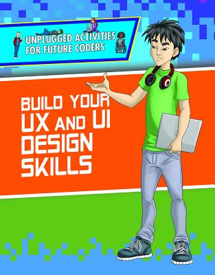 Build Your UX and Ui Design Skills Cover Image