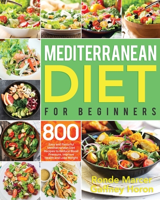 Mediterranean Diet for Beginners By Ronde Marcer, Gaffney Horon Cover Image