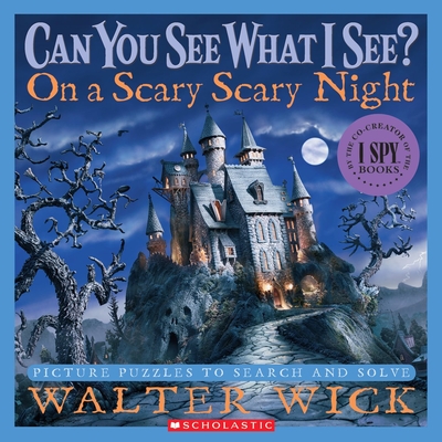 Can You See What I See? On a Scary Scary Night: Picture Puzzles to Search and Solve Cover Image