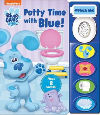 Nickelodeon Blue's Clues & You!: Potty Time with Blue! Sound Book By Jason Fruchter (Illustrator), Pi Kids Cover Image