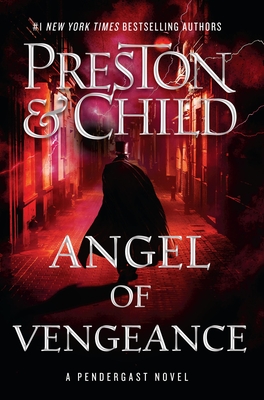 Cover for Angel of Vengeance (Agent Pendergast Series)