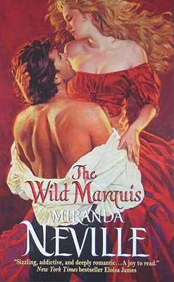 The Wild Marquis (The Burgundy Club #1) By Miranda Neville Cover Image