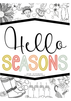 Hello Seasons: Adult Colouring In By Bryn Ditchburn Cover Image