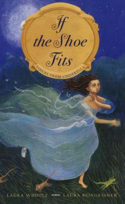 Cover for If the Shoe Fits: Voices From Cinderella